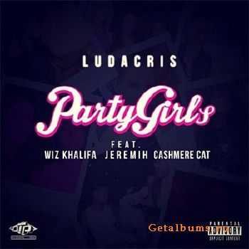 Ludacris - Party Girls (Feat. Wiz Khalifa, Jeremih &  Cat) (2014)