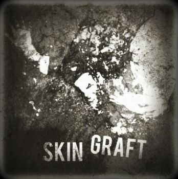 Skin Graft - Self Titled (2013)