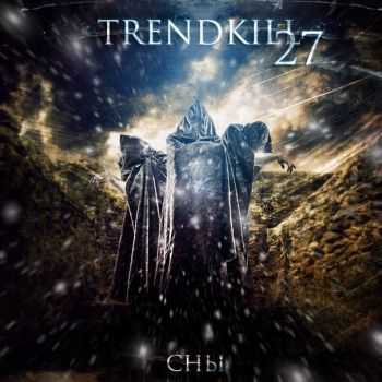 Trendkill 27 -  () (2014)