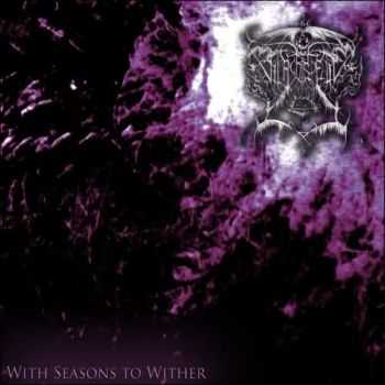 Blackspell - With Seasons To Wither (2012)