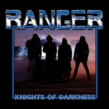 Ranger - Knights Of Darkness (EP) (2013)