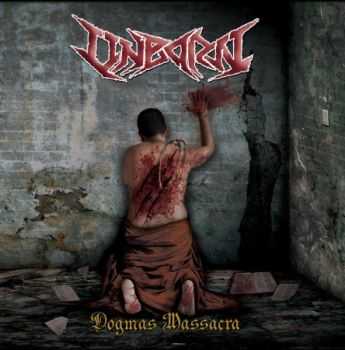 Unborn - Dogmas Massacra (EP) (2014)