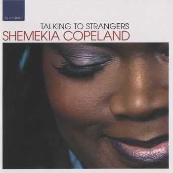 Shemekia Copeland - Talking To Strangers (2002) FLAC