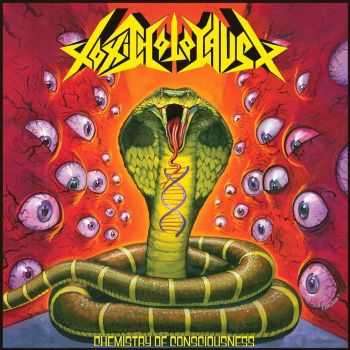 Toxic Holocaust - Chemistry of Consciousness (Deluxe Edition) (2013)