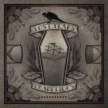 Lost Years  Traditions (2014)