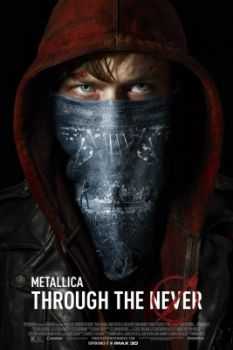 Metallica - Through the Never 2013 (HDRip)