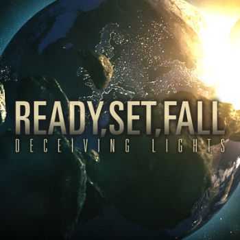 Ready,Set,Fall - Deceiving Lights (Single) (2014)