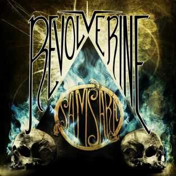Revolverine - Samsara (2014) Revolverine - Samsara (2014)