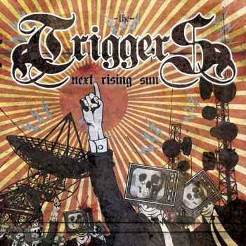 The Triggers - Next Rising Sun (2008)