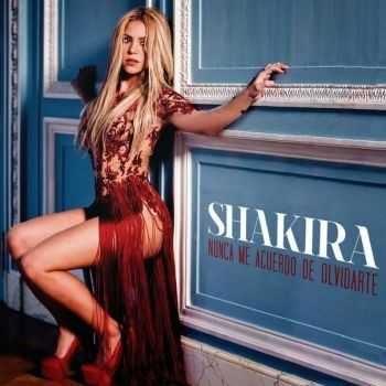 Shakira  Nunca Me Acuerdo De Olvidarte (Sigle)(2014)