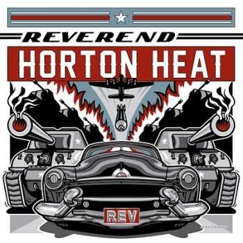 Reverend Horton Heat  Rev (2014)