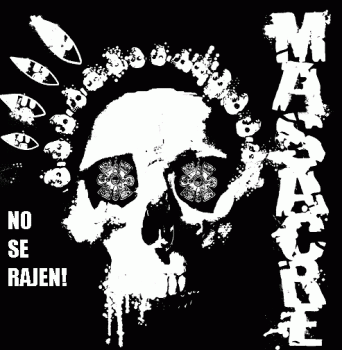 Masacre - No Se Rajen (2008)