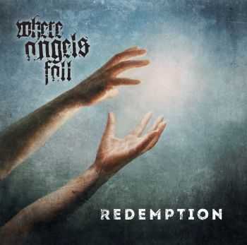 Where Angels Fall - Redemption (2014)