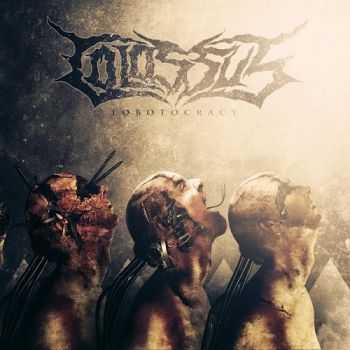 Colossus - Lobotocracy (2014) Colossus - Lobotocracy (2014)