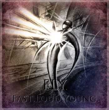 F.L.Y.(Fast.Loud.Young) - Fast.Loud.Young (2014)
