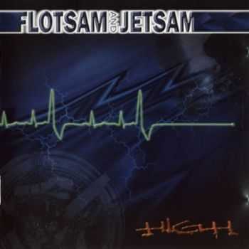 Flotsam and Jetsam - High (1997) Flotsam and Jetsam - High (1997)