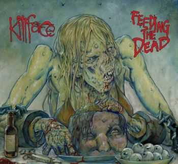 Killface - Feeding The Dead (2013)
