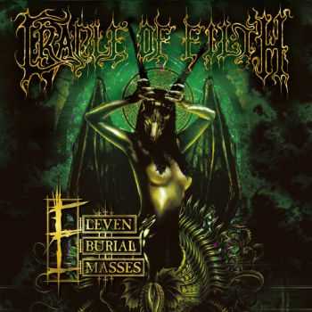 Cradle Of Filth  - Eleven Burial Masses (Live) (2001)