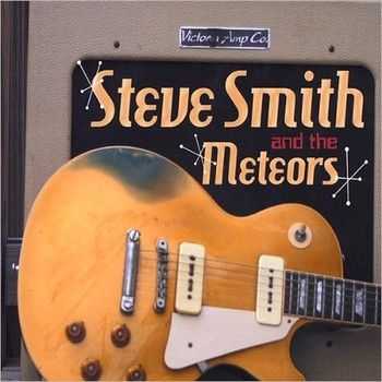 Steve Smith - Steve Smith & The Meteors 2008