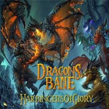 Dragons Bane - Harbingers of Glory (EP) 2014 Dragons Bane - Harbingers of Glory (EP) 2014