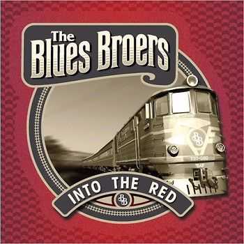 The Blues Broers - Into The Red 2014 The Blues Broers - Into The Red 2014