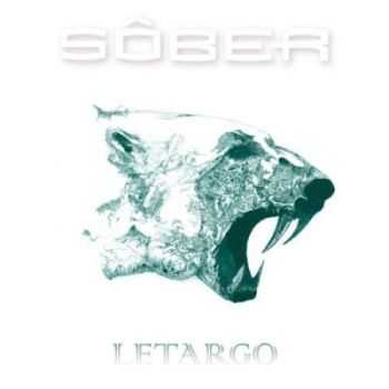 Sober - Letargo (2014) Sober - Letargo (2014)