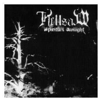 Hellsaw - Spiritual Twilight (2005)