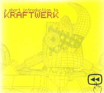 Kraftwerk - A Short Introduction To Kraftwerk (2000)