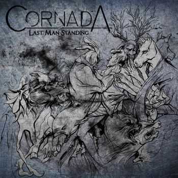Cornada - Last Man Standing (2013)