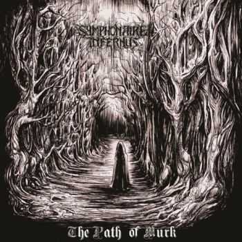 Symphonaire Infernus - The Path Of Murk (2013)