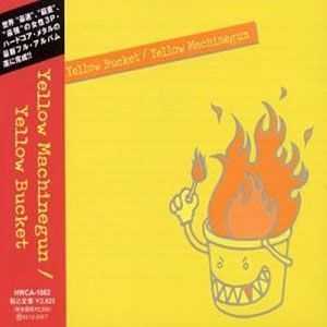Yellow Machinegun - Yellow Bucket (2002)