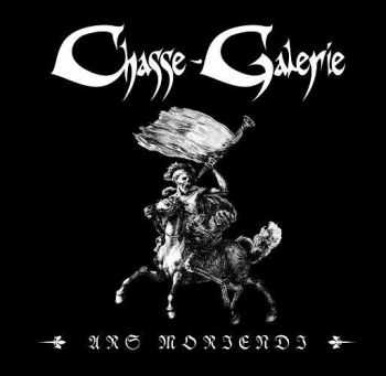 Chasse-Galerie - Ars Moriendi (2010)