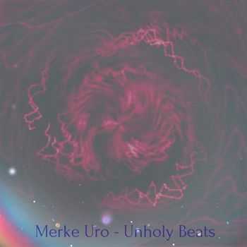 Merke Uro - Unholy Beats (2014)