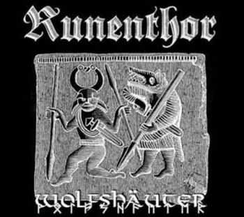 Runenthor - Wolfsh&#228;uter (2013)