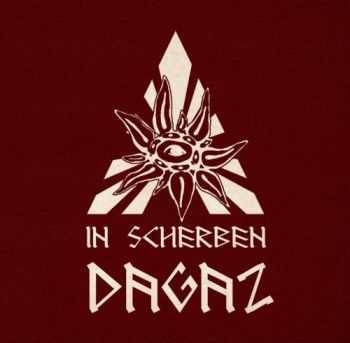 In Scherben - Dagaz (2012)