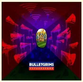 Bulletgrims ( , Dendy) -  (2014)