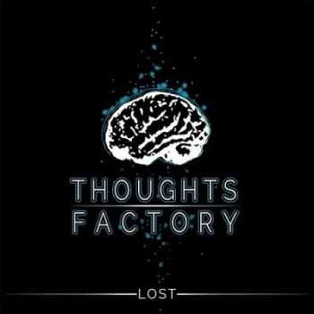 Thoughts Factory - Lost (2014)