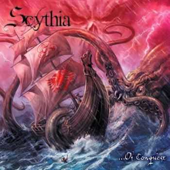 Scythia - Of Conquest (2014)