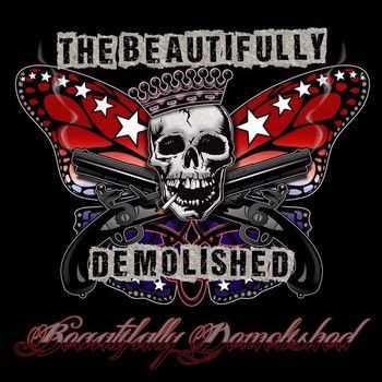 The Beautifully Demolished - Beautifully Demolished (EP) 2014