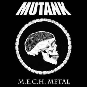 Mutank - M.E.C.H. Metal (2014)