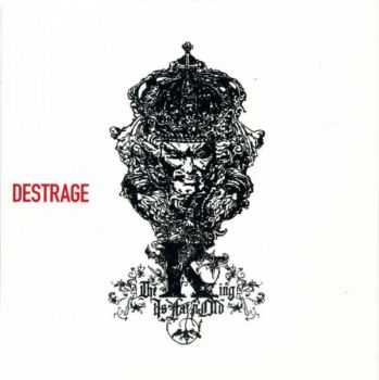 Destrage - The King Is Fat'N'Old (2010) Destrage - The King Is Fat'N'Old (2010)
