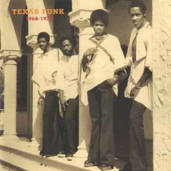 VA - Texas Funk: Black Gold From the Lone Star State 1968-1975 (2002) FLAC