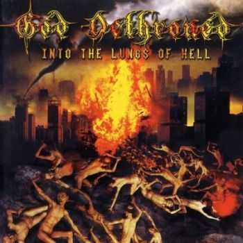 God Dethroned - Into The Lungs of Hell (2003) God Dethroned - Into The Lungs of Hell (2003)