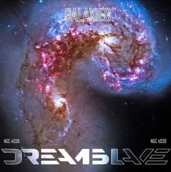 DREAMSLAVE - Galaxies [EP] (2014)