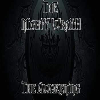 The Mighty Wraith - The Awakening (2014) The Mighty Wraith - The Awakening (2014)