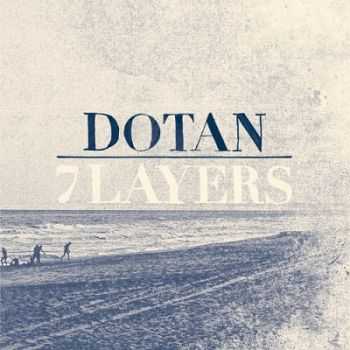 Dotan  7 Layers (2014)