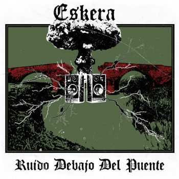 Eskera - Ruido Debajo Del Puente (2011)
