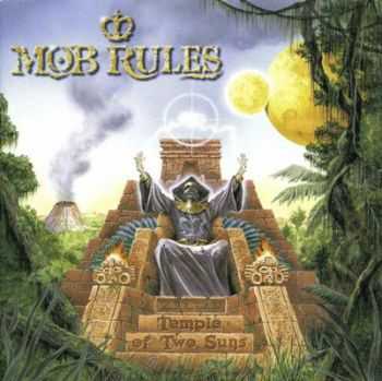 Mob Rules - Temple Of Two Suns (2000) Mob Rules - Temple Of Two Suns (2000)