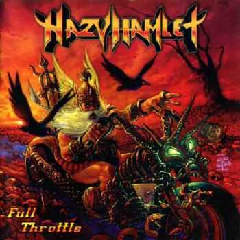 Hazy Hamlet - Full Throttle (2013)
