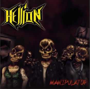 Hellion - Manipulator (ep 2013)